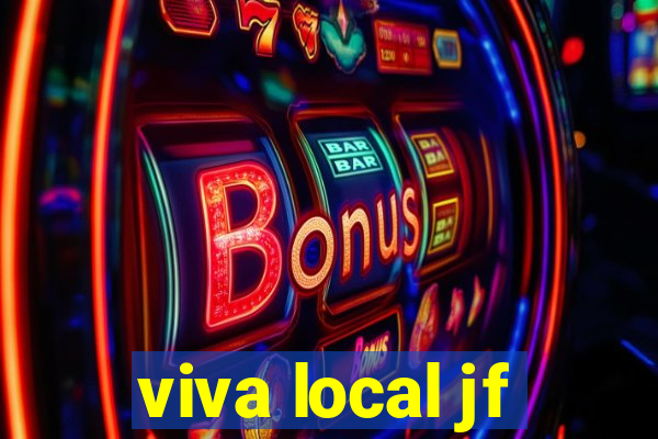 viva local jf